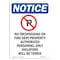 Signmission OSHA Notice Sign, 10" Height, Rigid Plastic, No Trespassing On Sign With Symbol, Portrait OS-NS-P-710-V-14951 - alternate 1